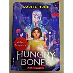 Hungry Bones, Louise Hung - First Printing 2024